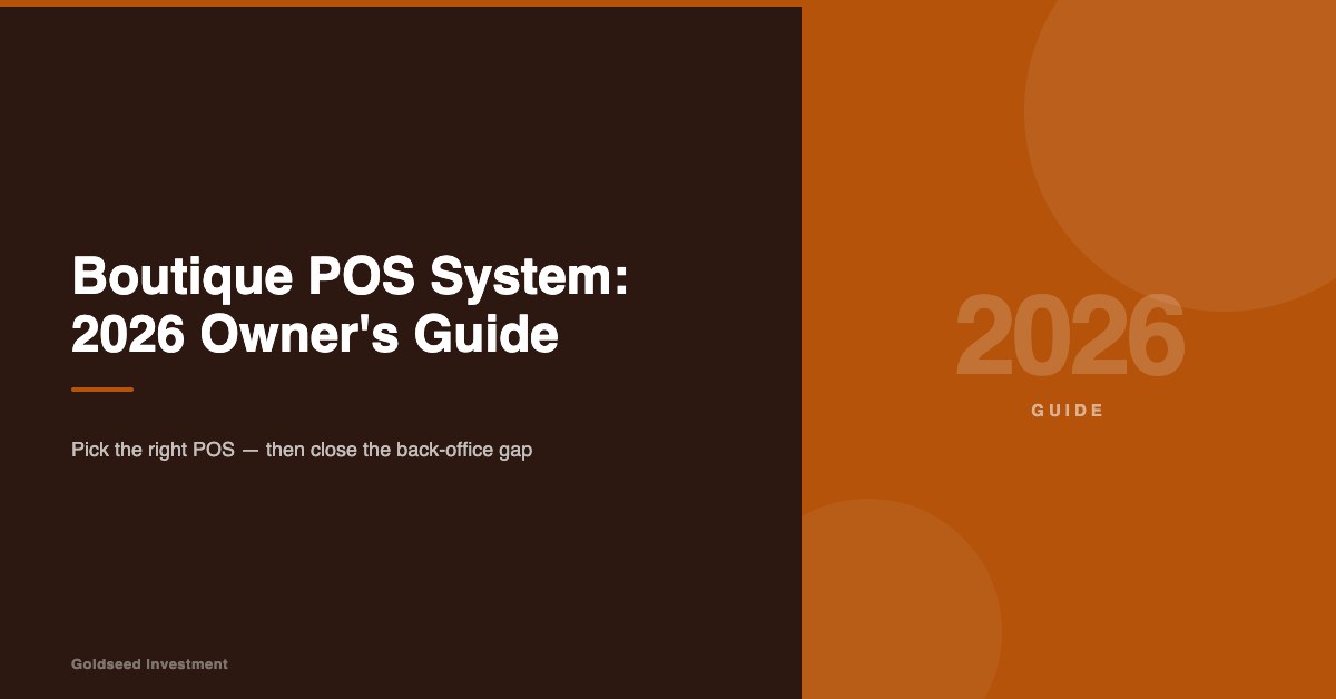 Boutique POS System: 2026 Owner’s Guide